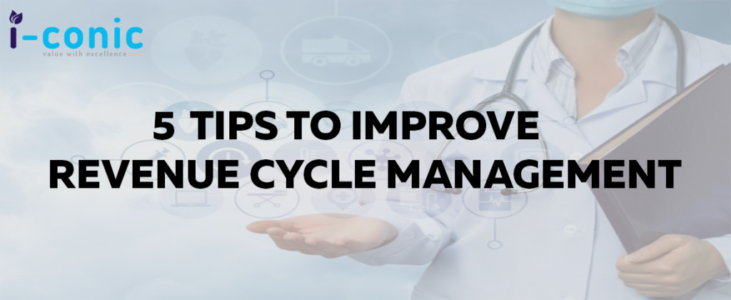 Tips to Improve Revenue Cycle Management | I-Conic Solutions