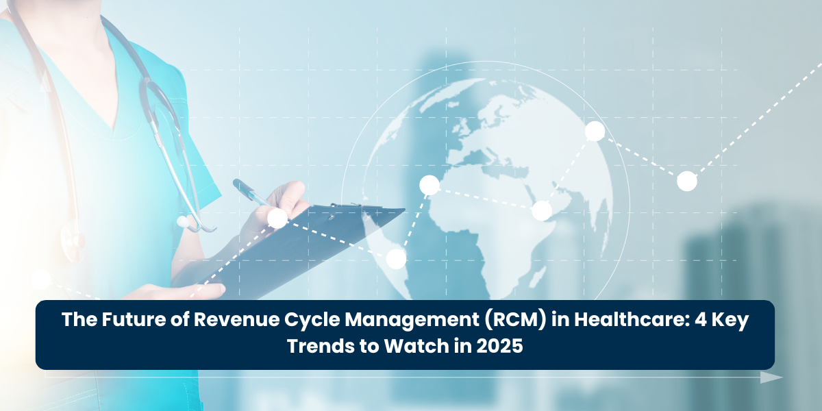 The Future of Revenue Cycle Management in Healthcare.