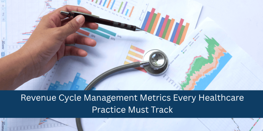 Revenue Cycle Management Metrics